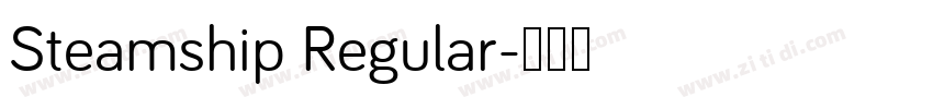 Steamship Regular字体转换